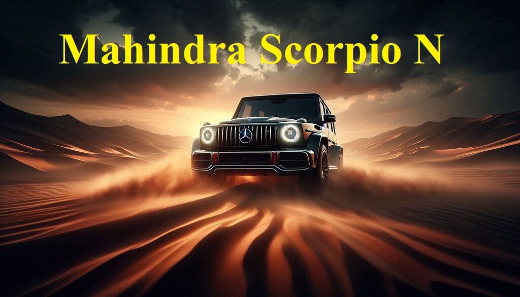 Mahindra Scorpio N, Airbags ABS LDW Engine and Performance Price